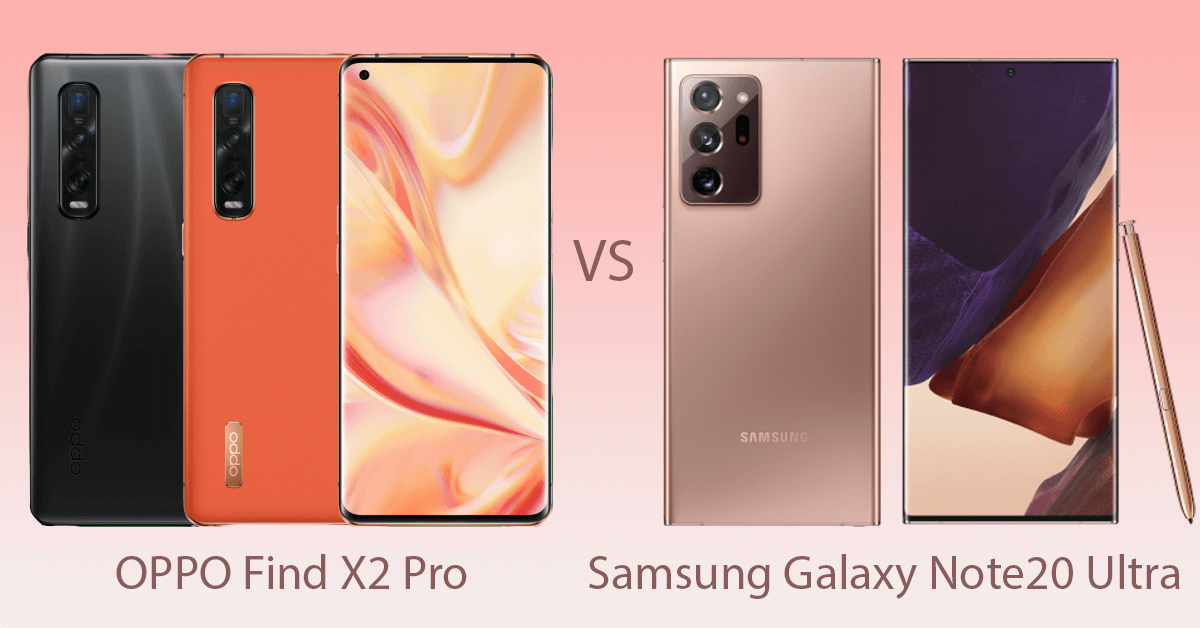 OPPO Find X2 Pro vs Samsung Galaxy 