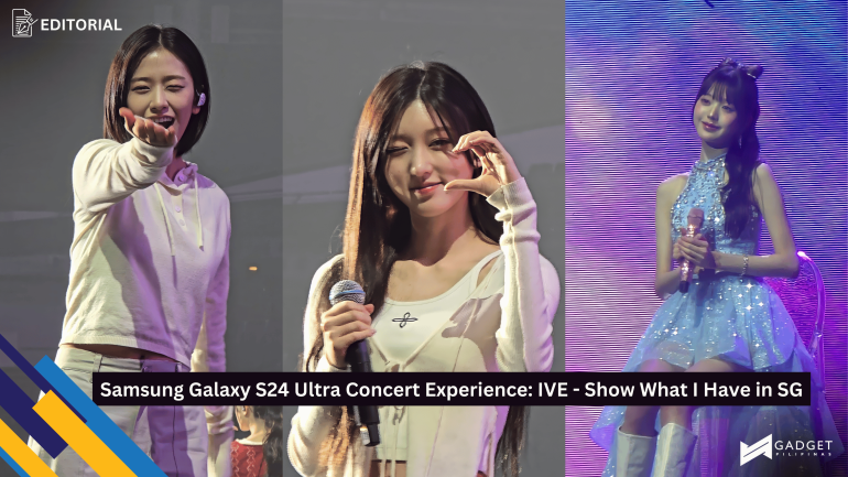 Samsung Galaxy S24 Ultra Concert Experience IVE Show What I Have in SG