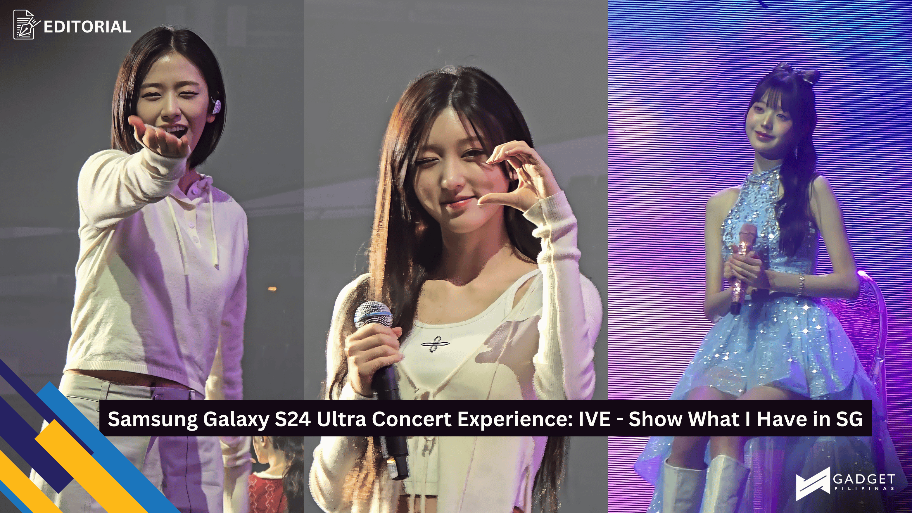 Samsung Galaxy S24 Ultra Concert Experience: IVE – Show What I Have in Singapore