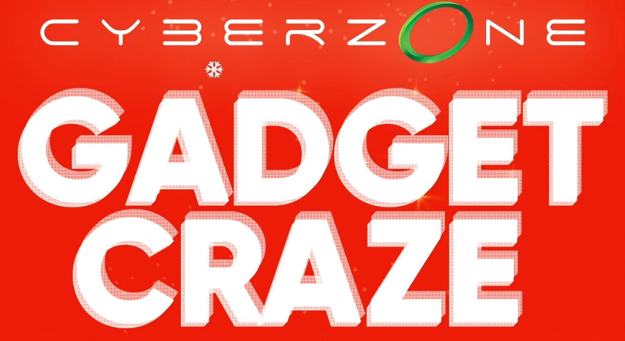 Cyberzone Gadget Craze is Your Ticket to Satisfying Tech Cravings This Holiday Season