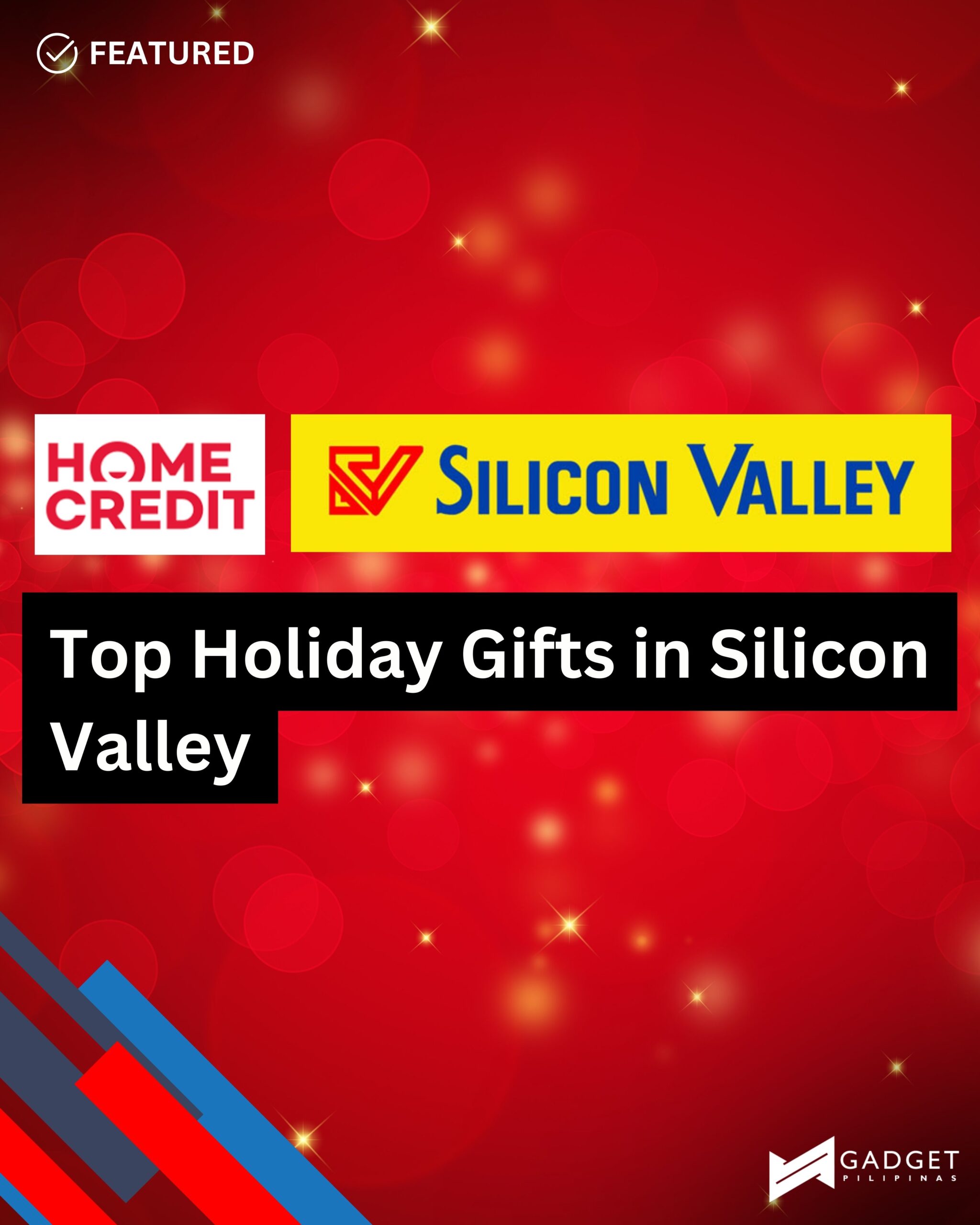 Top Holiday Gifts in Silicon Valley You Can Purchase via Home Credit