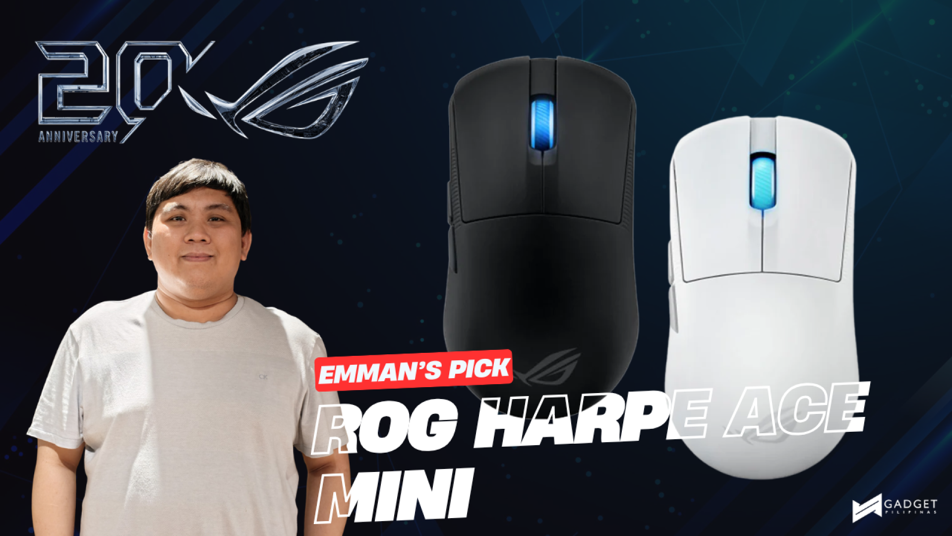 Emman's Pick ROG 20