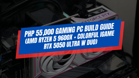 Php 55k Gaming PC Build Guide (Q1 2026) – Ryzen 5 9600X + COLORFUL iGame RTX 5050 ULTRA W